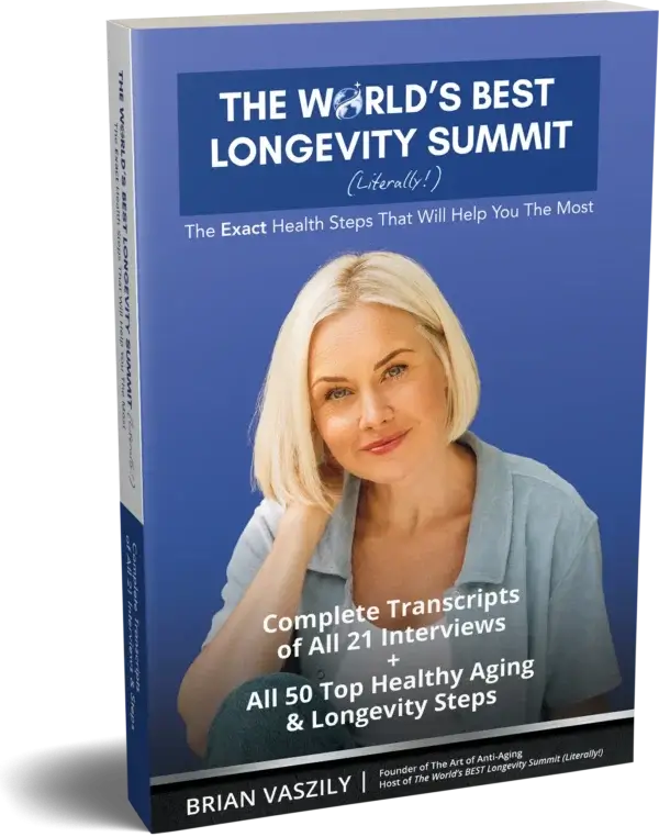 The World's BEST Longevity Summit Transcript Book - The Art of Anti ...